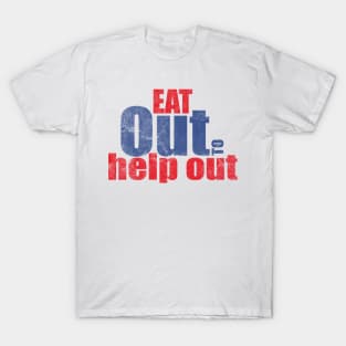 Eat out to help out T-Shirt